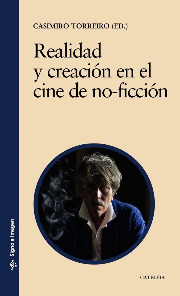 Realidad y creación en el cine de no-ficción | 9788437626611 | CASIMIRO TORREIRO