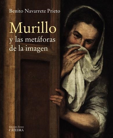 Murillo y las metáforas de la imagen | 9788437637655 | BENITO NAVARRETE PRIETO