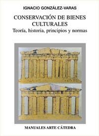 Conservación de bienes culturales | 9788437617213 | González-Varas, Ignacio