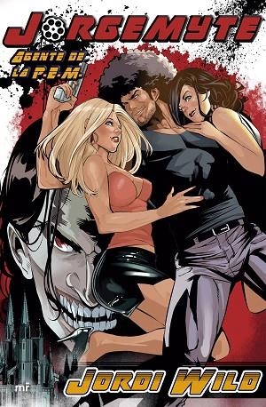 Jorgemyte, agente de la P.E.M. | 9788427043459 | Wild, Jordi