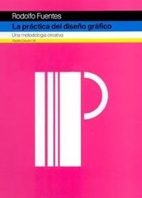 La práctica del diseño gráfico | 9788449316692 | Fuentes, Rodolfo
