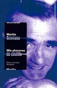 Mis placeres de cinéfilo | 9788449309830 | Scorsese, Martin