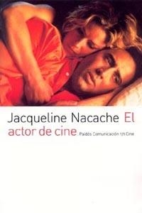 El actor de cine | 9788449318894 | Nacache, Jacqueline