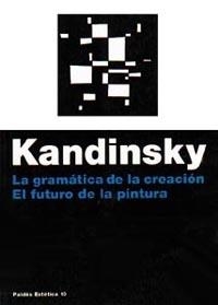 La gramática de la creación | 9788475094090 | Kandinsky, Vasili
