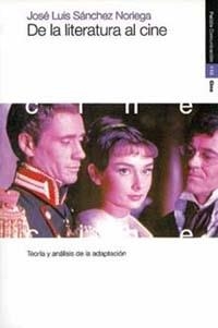 De la literatura al cine | 9788449308963 | Sánchez Noriega, José Luis