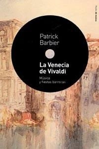 La Venecia de Vivaldi | 9788449318214 | Barbier, Patrick