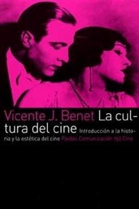 La cultura del cine | 9788449315367 | Benet, Vicente J.