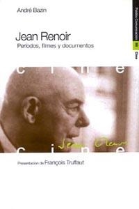 Jean Renoir | 9788449307195 | Bazin, André