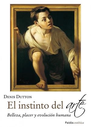 El instinto del arte | 9788449329913 | Dutton, Denis