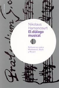 El diálogo musical | 9788449313929 | Harnoncourt, Nikolaus