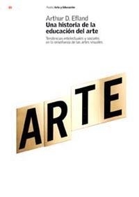 Una historia de la educación del arte | 9788449312373 | Efland, Arthur