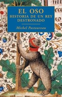 El oso | 9788449321047 | Pastoureau, Michel