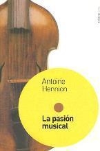 LA PASION MUSICAL | 9788449312908 | Hennion, Antoine