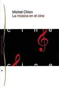 La música en el cine | 9788449304477 | Chion, Michel