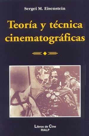 Teoría y técnica cinematográficas | 9788432125164 | Eisenstein, Sergei M.