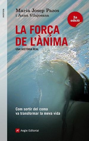 La força de l'ànima | 9788415695240 | Pazos Gómez, Maria Josep;Vilajosana Garcia, Anna