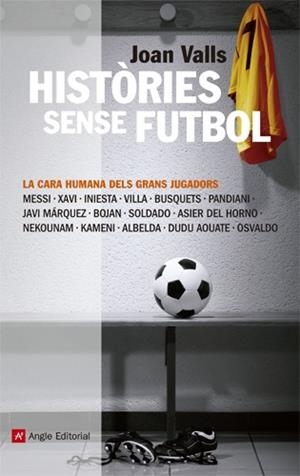 Històries sense futbol | 9788415002918 | Valls Bassa, Joan