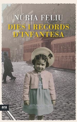 Dies i records d'infantesa | 9788416154449 | Feliu i Mestres, Núria