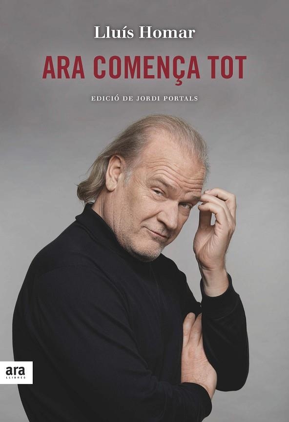 Ara comença tot | 9788416915217 | Homar i Toboso, Lluís;Portals i Casanovas, Jordi