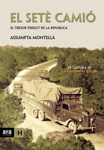 El setè camió | 9788496767294 | Montellà i Carlos, Assumpta