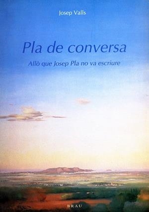Pla de conversa | 9788488589309 | Valls Grau, Josep