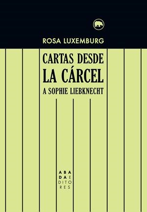 Cartas desde la cárcel a Sophie Liebknecht | 9788416160945 | Luxemburg, Rosa
