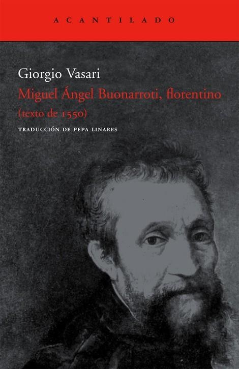 Miguel Angel Buonarroti, florentino | 9788496834125 | Vasari, Giorgio