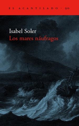 Los mares náufragos | 9788496136571 | Soler Quintana, Isabel