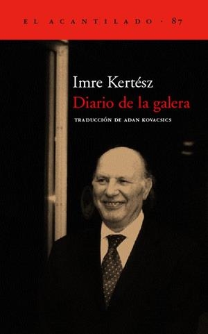 Diario de la galera | 9788496136502 | Kertész, Imre
