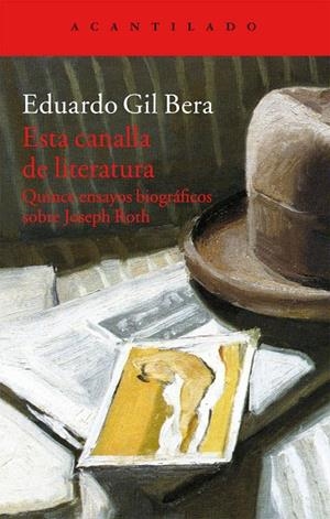 Esta canalla de literatura | 9788416011476 | Gil Bera, Eduardo