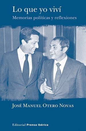 Lo que yo viví | 9788487657832 | Otero Novas, José Manuel