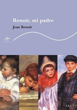 Renoir, mi padre | 9788484283270 | Renoir, Jean