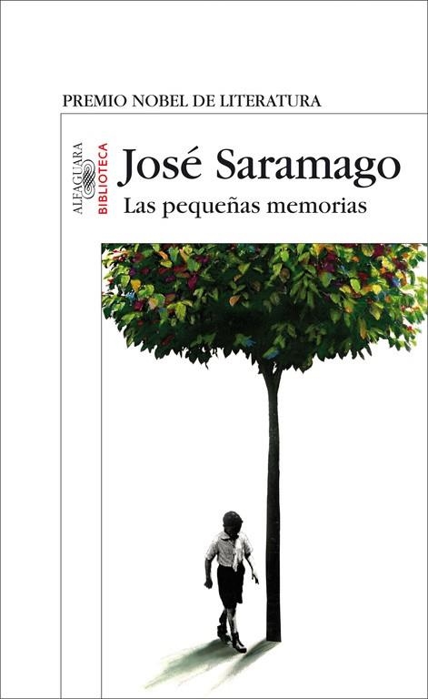 Las pequeñas memorias | 9788420471297 | Saramago, José