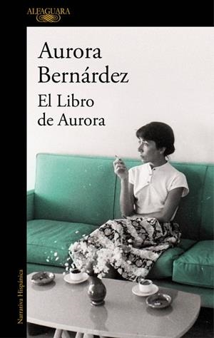 El libro de Aurora | 9788420427928 | Bernárdez, Aurora