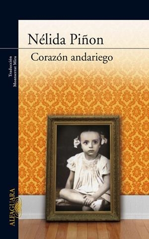 Corazón andariego | 9788420423555 | Piñón, Nélida