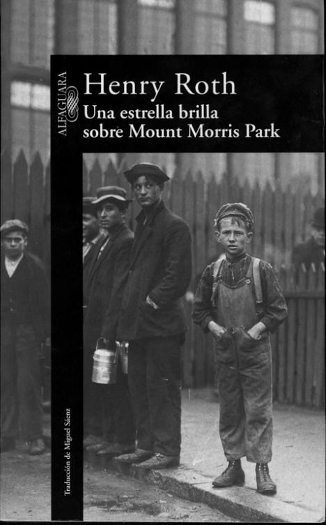 Una estrella brilla sobre Mount Morris Park | 9788420429991 | Roth, Henry