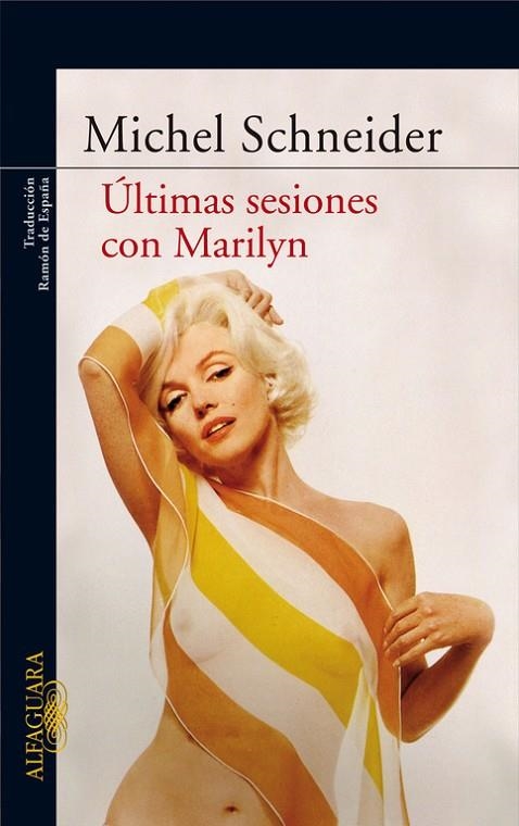 Últimas sesiones con Marilyn | 9788420472195 | , Schneider, Michel