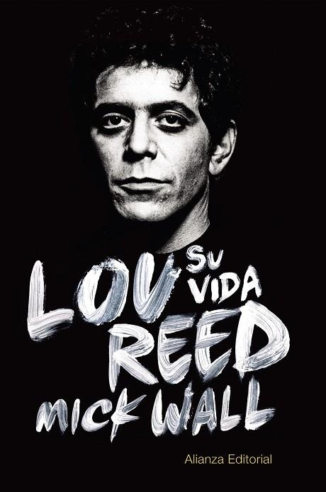 Lou Reed: su vida | 9788420688961 | Wall, Mick