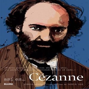 Así es... Cézanne | 9788498018196 | Andrews, Jorella;Vale, Patrick