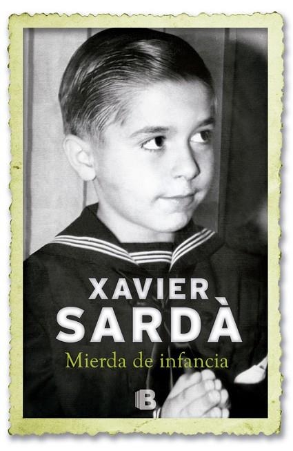 Mierda de infancia | 9788466651141 | Sarda, Xavier