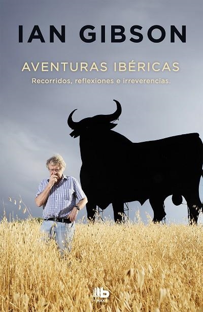 Aventuras Ibéricas | 9788490705728 | Gibson, Ian