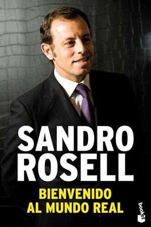 Bienvenido al mundo real | 9788423343201 | Rosell, Sandro