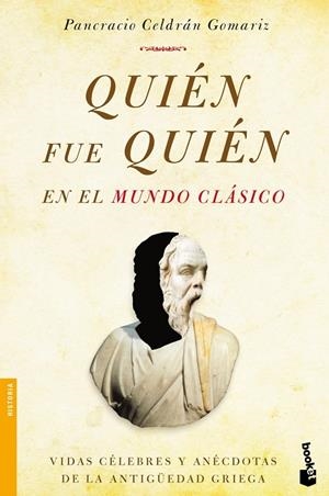 Quién fue quién en el mundo clásico | 9788499982762 | Celdrán, Pancracio