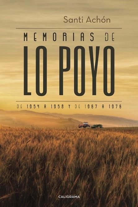 Memorias de Lo Poyo de 1954 a 1958 y de 1967 a 1976 | 9788417120894 | Achón, Santi