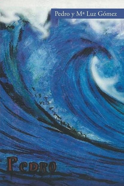 Pedro | 9788491122463 | Gómez , Pedro y mª luz