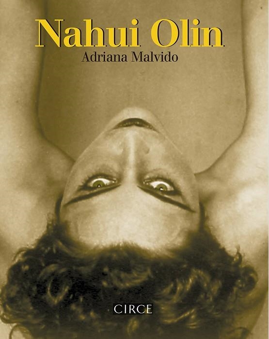 Nahui Olin | 9788477653110 | Malvido, Adriana