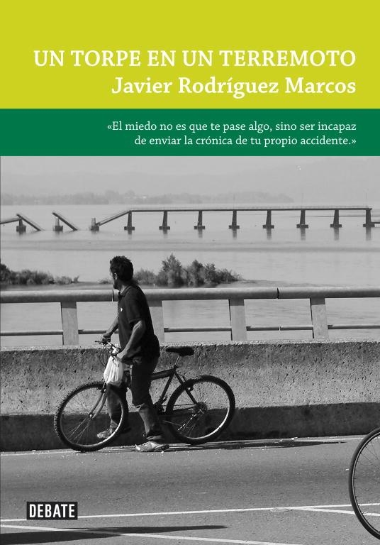 Un torpe en un terremoto | 9788483069486 | Rodríguez Marcos, Javier