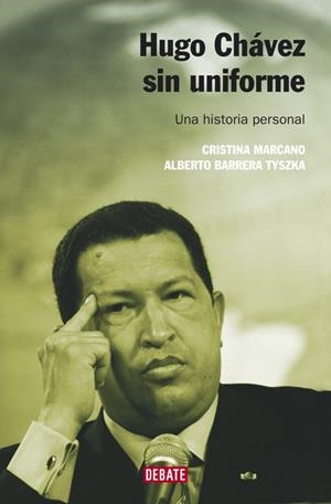 Hugo Chávez sin uniforme (nueva edición) | 9788499923208 | Marcano, Cristina;Barrera, Alberto