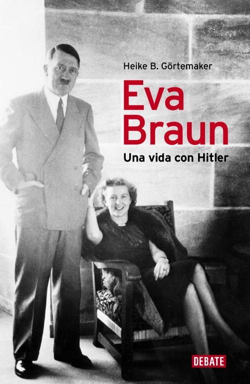 Eva Braun | 9788499920153 | Heike B. Görtemaker