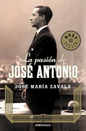 La pasión de José Antonio | 9788499899763 | José María Zavala